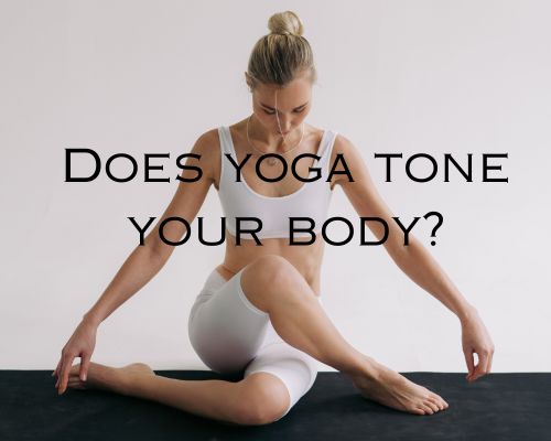 Does Yoga Tone Your Body? The Truth Behind Yoga’s Effects on Muscle Definition post thumbnail image